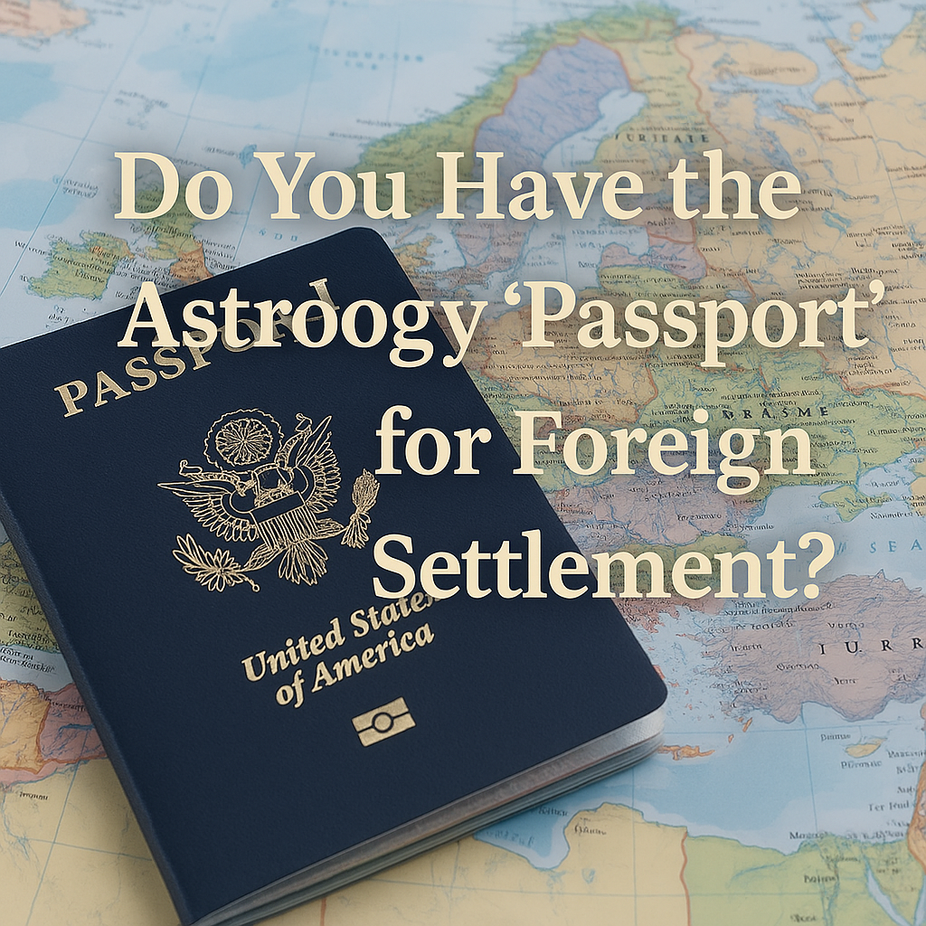 ChatGPT Image Jul 31, 2025, 09_06_37 AM Astrology Passport For Foreign Settlement